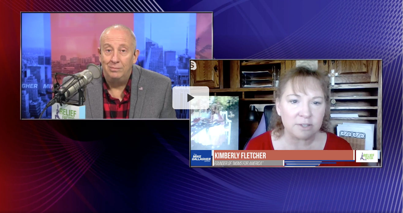 Mike-Gallagher-Show-01-05-22-Kimberly-Video The Mike Gallagher Show Talks to Kimberly Fletcher, Founder of Moms for America