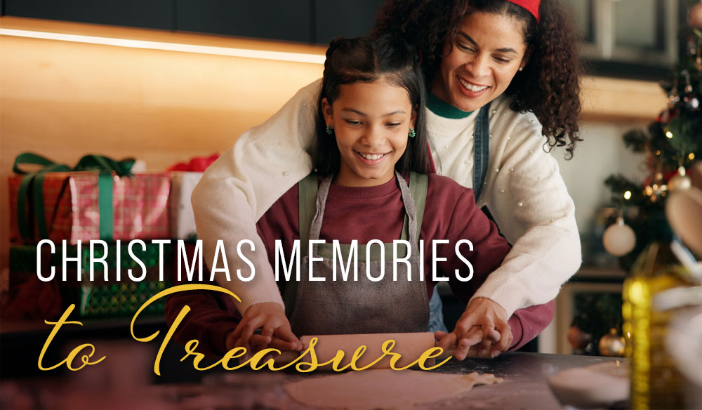 Christmas Memories to Treasure